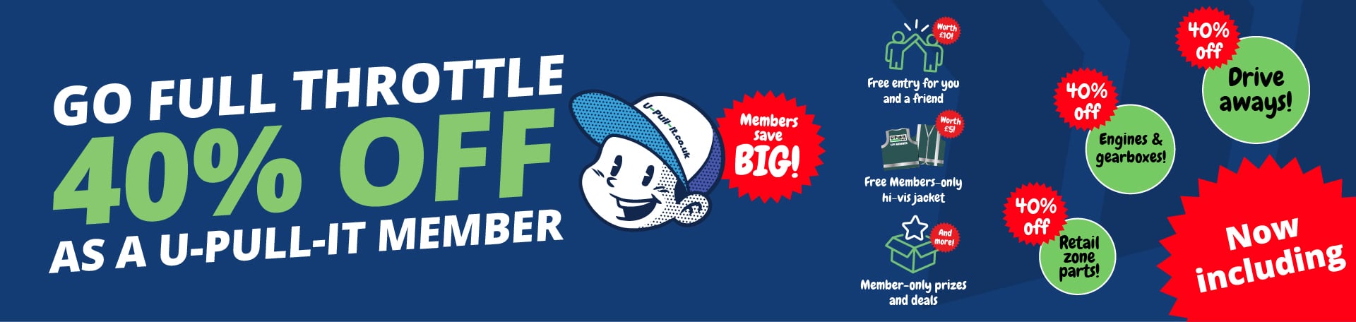 40% Off when you become a U-Pull-It Member